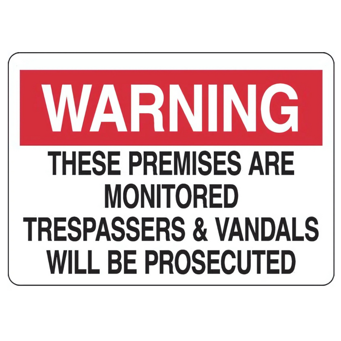 Seton Vandalism Signs - Warning Premises Are Monitored