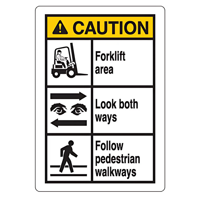 Seton ANSI Signs - Forklift Area, Look Both Ways, Follow Pedestrian Walkways